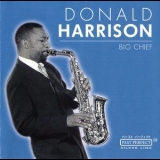Donald Harrison - Big Chief '2002