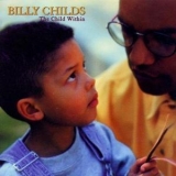 Billy Childs - The Child Within '1996