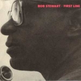 Bob Stewart - First Line '1988 - Album