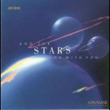 Jonn Serrie - And The Stars Go With You '2002 - Album