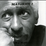 Mal Waldron - Maturity, Vol.2- He's My Father '1995 - Album