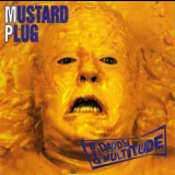 Mustard Plug - Big Daddy Multitude '1993