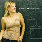 Claire Martin - Secret Love '2004