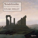 Mendelssohn - The Complete Solo Piano Music, Vol. 2 (Howard Shelley) '2014 - Album