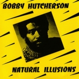 Bobby Hutcherson - Natural Illusions '1972