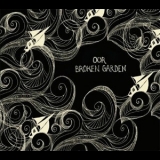 Our Broken Garden - Lost Sailor '2008