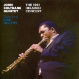 John Coltrane Quintet - The 1961 Helsinki Concert '2007