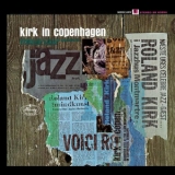 Roland Kirk - Kirk In Copenhagen '1963