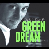 Jeremy Manasia - Green Dream '2012 - Album