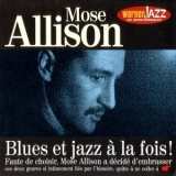 Mose Allison - Blues Et Jazz A La Fois '2000