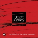 Scott Colley - Architect Of The Silent Moment '2007