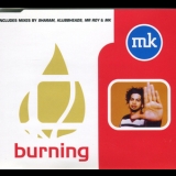 Mk - Burning (1996 Reissue) [CDS] '1991