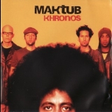 Maktub - Khronos '2002