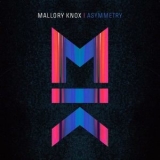 Mallory Knox - Asymmetry '2014