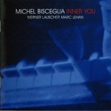 Michel Bisceglia - Inner You '2007
