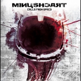 Minusheart - Calls From Space '2013