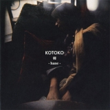 KOTOKO - -hane- '2004 - Album