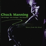 Chuck Manning Quartet - Notes From The Real '2007