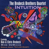 Brubeck Brothers Quartet - Intuition '2006
