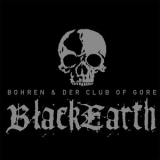 Bohren & Der Club Of Gore - Black Earth '2002