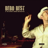 Bebo Best & The Super Lounge Orchestra - Saronno On The Rocks '2011 - Album