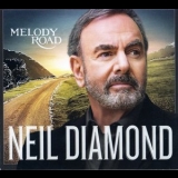 Neil Diamond - Melody Road (deluxe) '2014