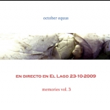 October Equus - En Directo En El Lago 2009 - Memories Vol. 3 '2014