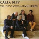 Carla Bley - The Lost Chords Find Paolo Fresu '2007
