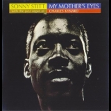 Sonny Stitt - My Mother' Eyes '2007