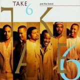 Take 6 - Join The Band '1994