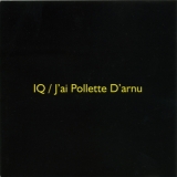 IQ - J'ai Pollette D'arnu '1989 (release '2000)