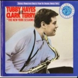 Tubby Hayes With Clark Terry - The New York Sessions '1990