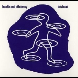 Out Of Cold Storage - Health And Efficiency '2006