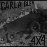 Carla Bley - 4x4 '2000