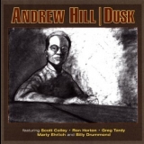 Hill, Andrew - Dusk '2000