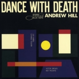 Hill, Andrew - Dance With Death '1968 - Album