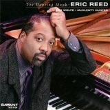 Eric Reed - The Dancing Monk '2011 - Album