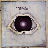 Leftfield - Leftism '1995