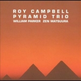 Roy Campbell - Pyramid Trio '1998