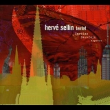 Herve Sellin Tentet - Marciac New-york Express '2008