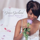 Grace Garland - Lovers Never Lie (in Bed) '2005