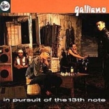 Galliano - In Pursuit Of The 13th Note '1991