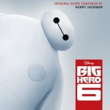 Henry Jackman - Big Hero 6 [OST] '2014