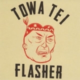 Tei Towa - Flasher '2005