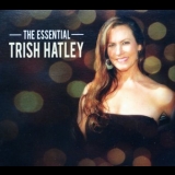 Trish Hatley - The Essential '2013