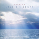 Pushkar - Love & Silence '2013