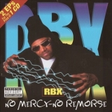 Rbx - No Mercy - No Remorse / The X-factor '1999