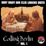 Ruby Braff & Ellis Larkins - Calling Berlin, Vol. 1 '1995