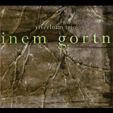 Riverloam Trio - Inem Gortn '2014