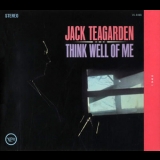 Jack Teagarden - Think Well Of Me '1962